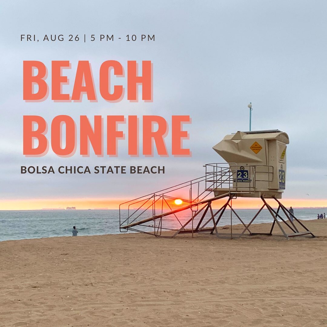 Come on out this Friday for a bonfire at the beach! 5 PM - 10 PM @ Bolsa. Get dropped off at the round-about off of Warner &amp; PCH and walk down until you see us! Invite your friends!