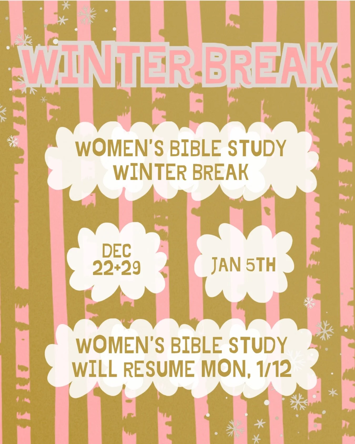 Ladies! Just a reminder that we are on winter break from Bible Study 12/22-1/4, we will resume Women&rsquo;s Bible Study on Monday, 1/12 at 6:45pm.