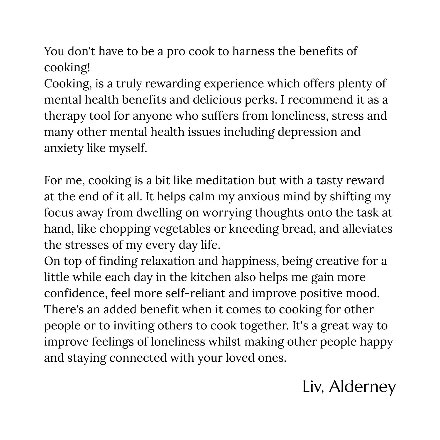 Letter of appreciation emphasizing the mental health benefits of cooking, expressing that you don't need to be a pro to gain stress relief and happiness from cooking.