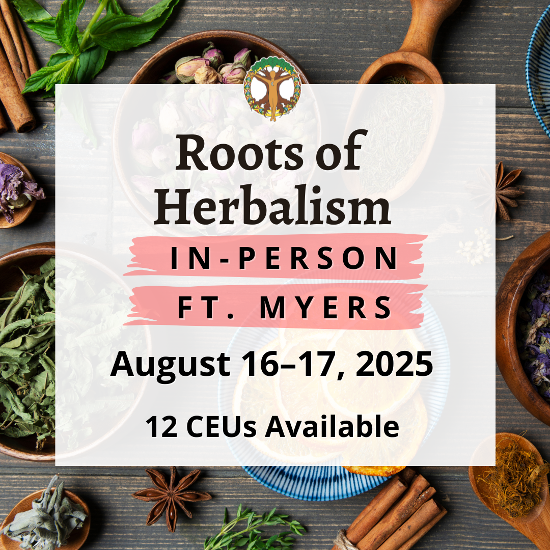 Roots of Herbalism - Florida School of Holistic Living