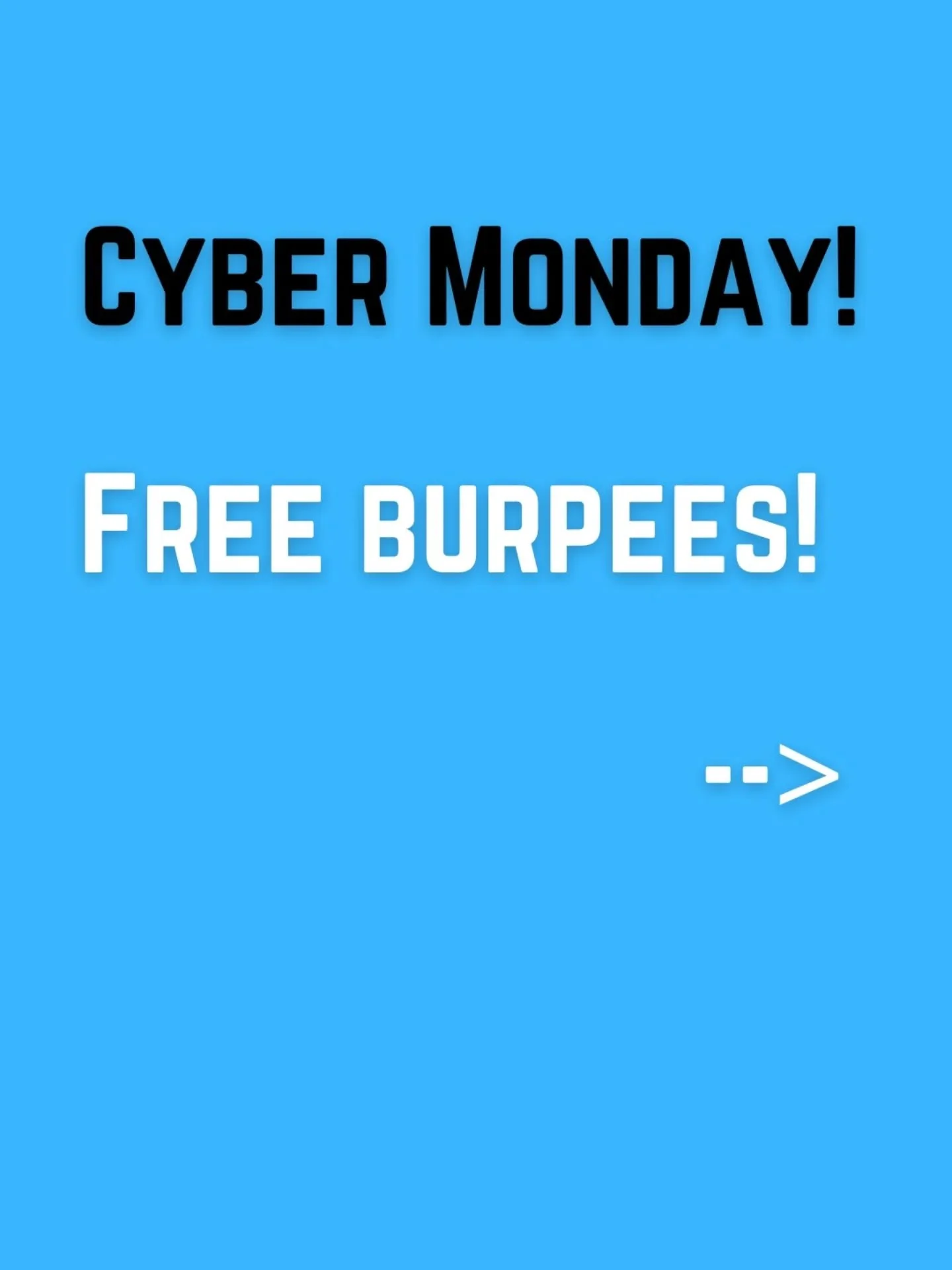 CYBER MONDAY: The burpees are free, as always.

We aren't offering a discount on the hard work, but we are offering the best rate on the support you need. This week is one of your last chances to enroll and lock in our 2025 pricing before rates incre