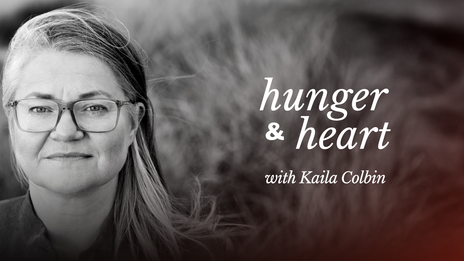 Hunger and Heart Podcast
