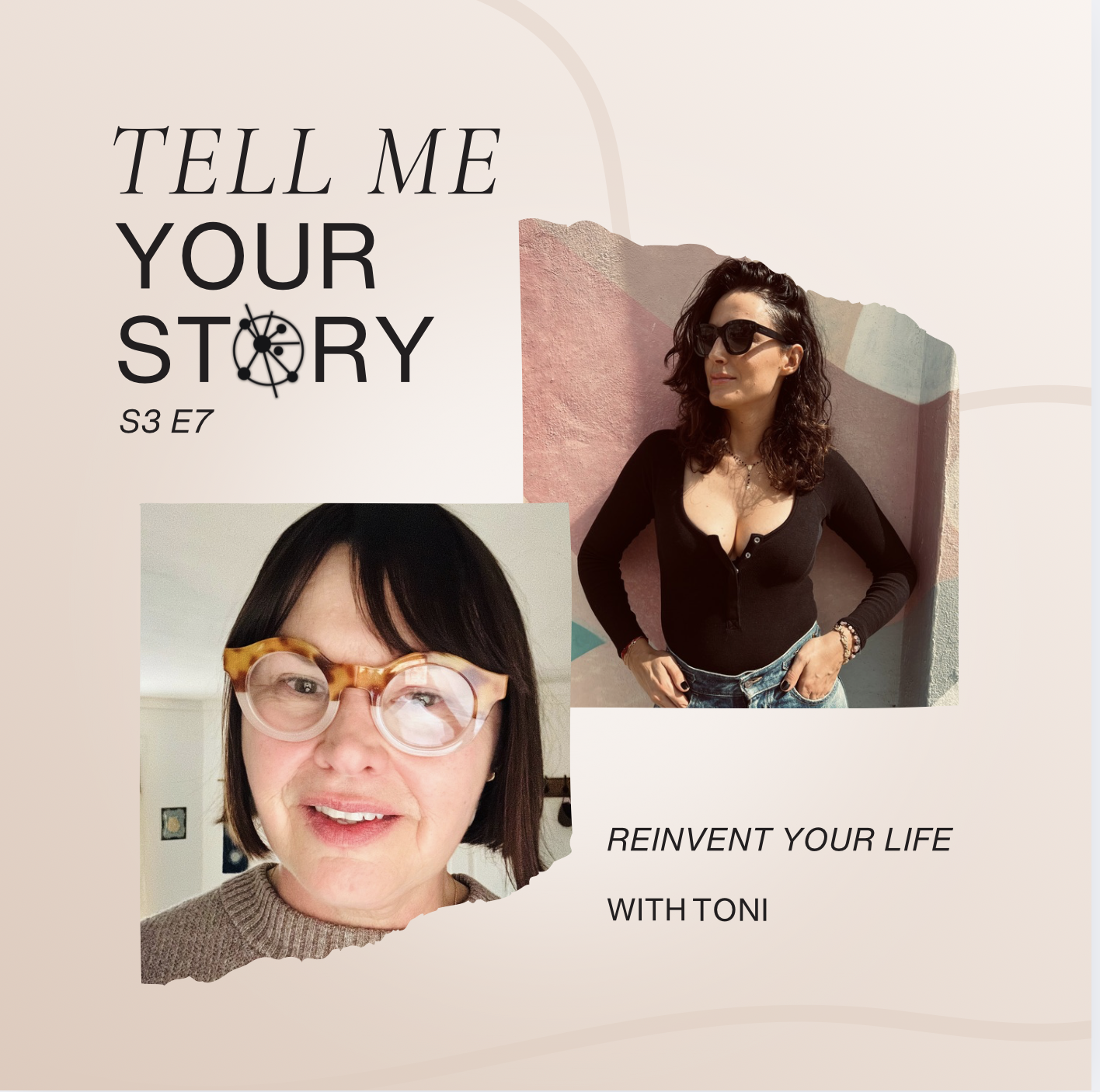 Episode 52: Reinvent your life with Toni