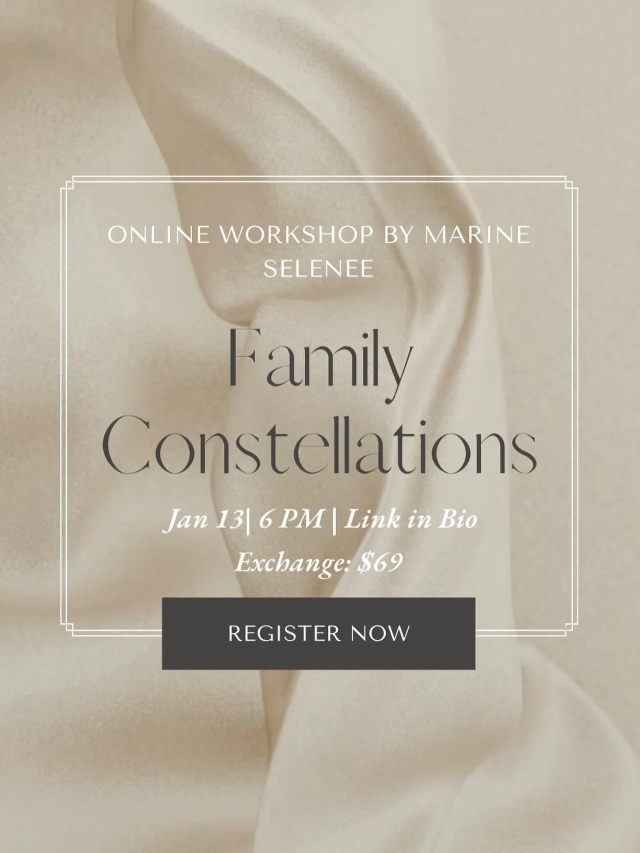UNLOCK HEALING THROUGH FAMILY CONSTELLATIONS

Join Marine S&eacute;l&eacute;n&eacute;e for her monthly virtual workshop and explore the hidden dynamics and ancestral patterns shaping your life. From the comfort of your home, step into a safe, support