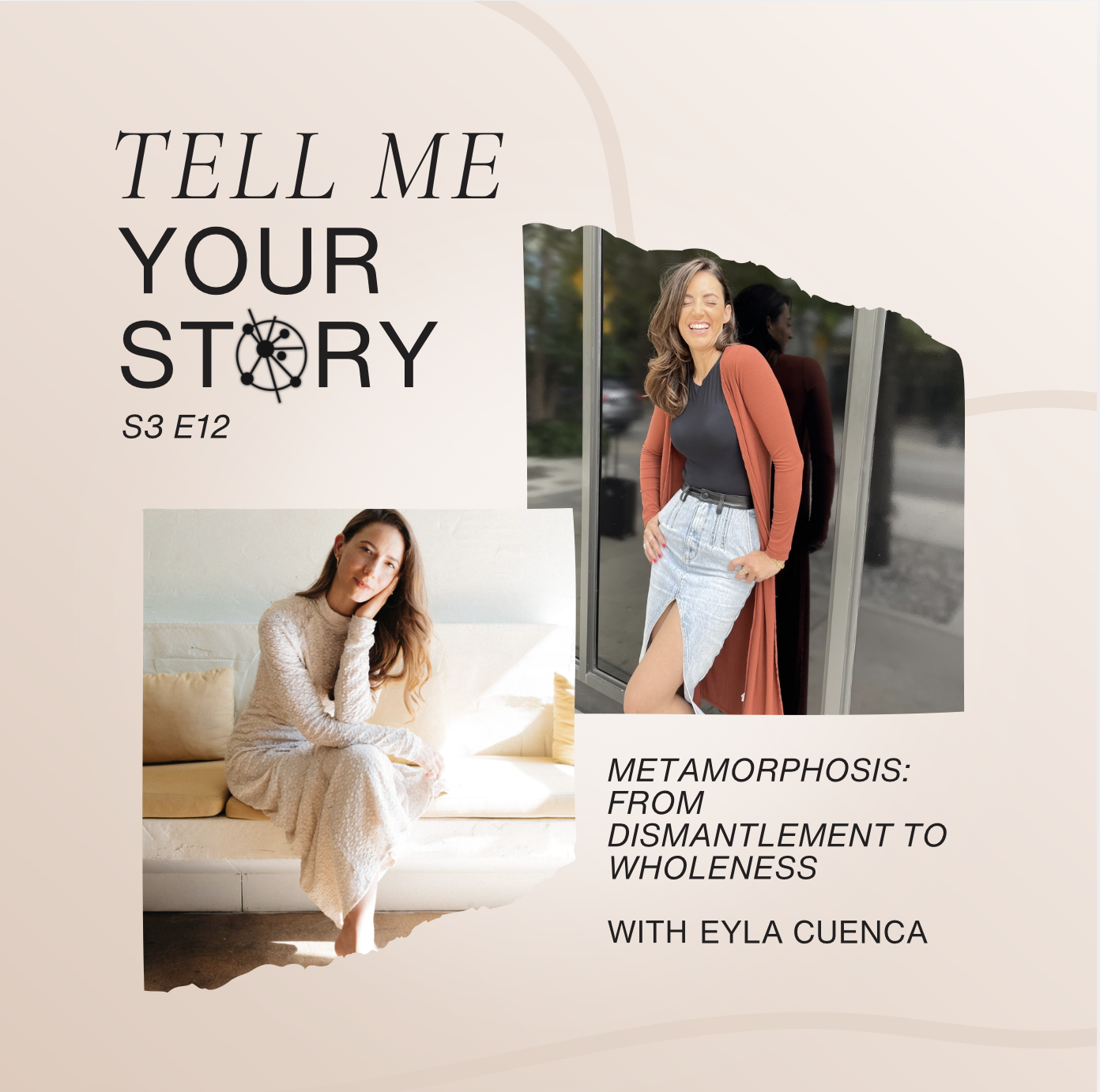 Episode 56: Metamorphosis: From Dismantlement to Wholeness with Eyla Cuenca