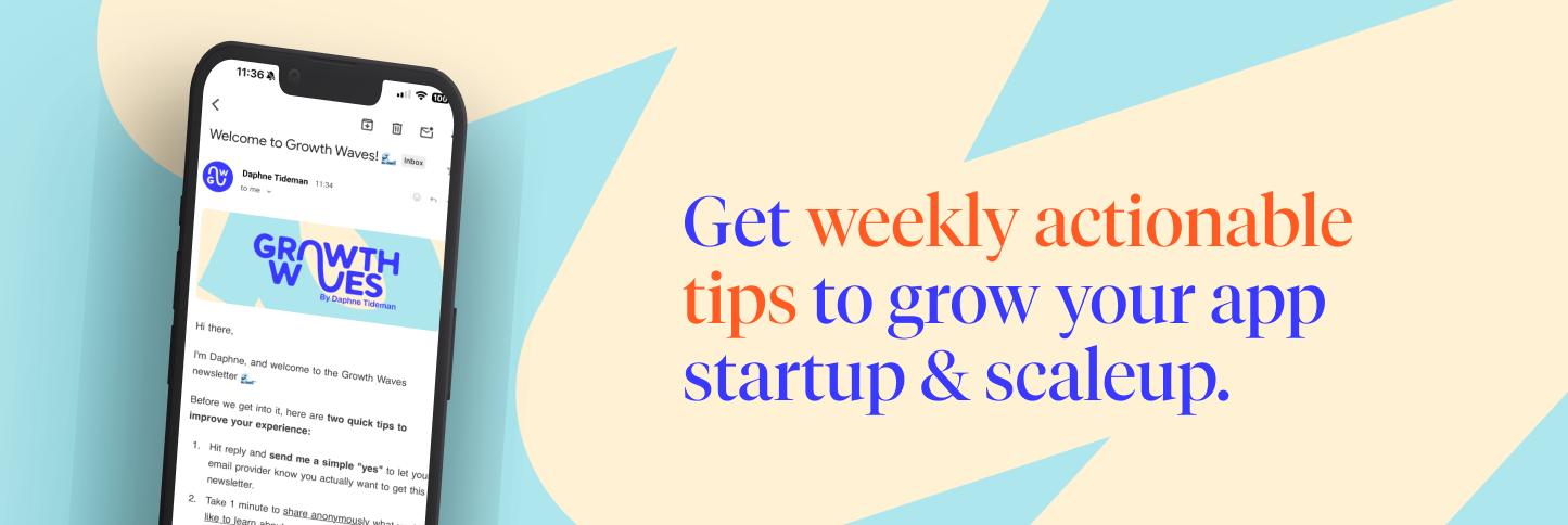 Digital graphic promoting weekly actionable tips to grow app startup and scaleup, featuring a smartphone displaying an email newsletter titled 'Growth Waves' with a colorful background and bold text.