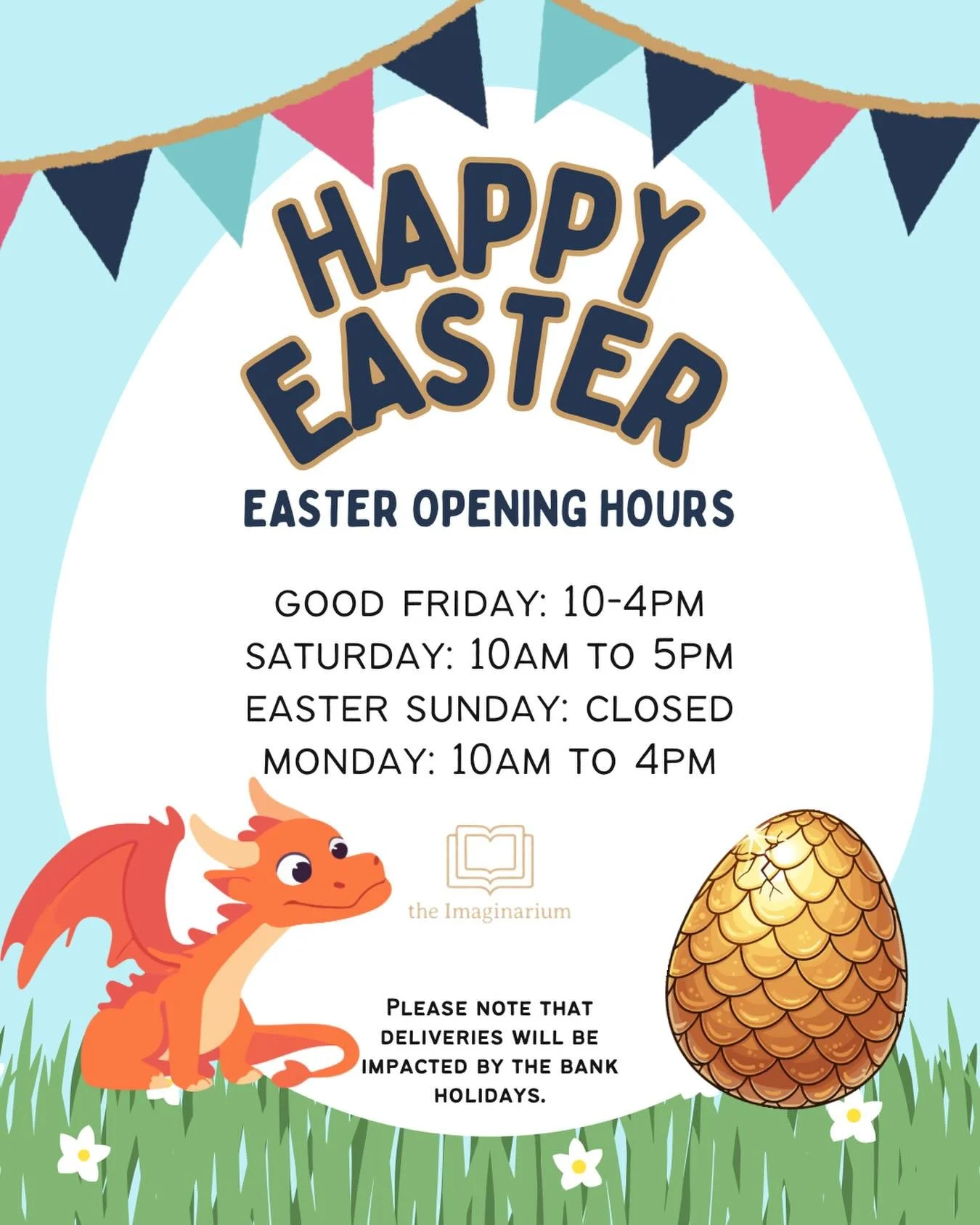 🐥Easter Opening🐥

Please note our opening times over Easter. All other days will be normal trading hours. 

The Easter bank holidays will impact deliveries, so we encourage to plan ahead if looking for a specific book. We&rsquo;ll try our best to g