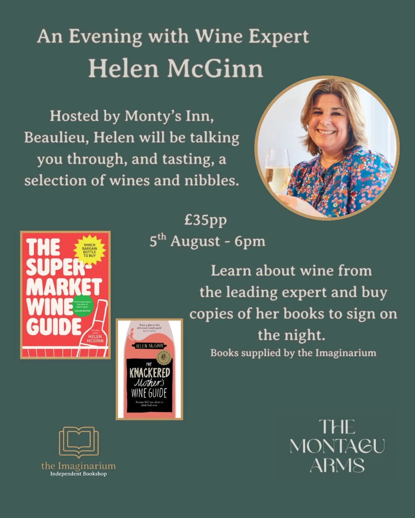 We&rsquo;re pleased to be partnering with Mony&rsquo;s Inn, Beaulieu to bring you a relaxed and entertaining evening of wine, nibbles, and conversation with the much-loved TV wine expert, (and Imaginarium favourite) Helen McGinn.

Event details:

🍷W