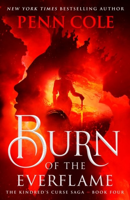 Burn of the Everflame | Penn Cole