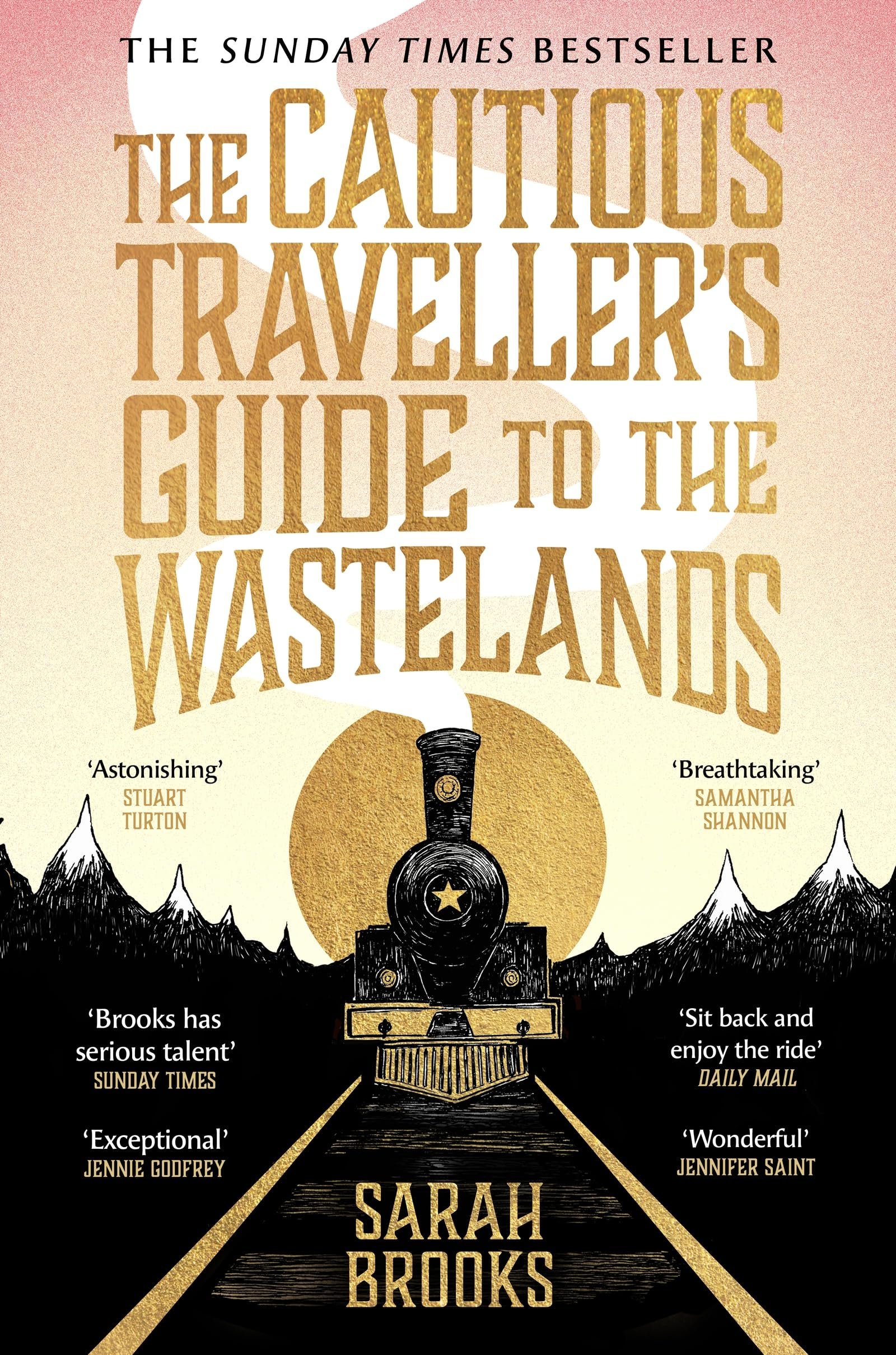 The Cautious Traveller's Guide to the Wastelands | Sarah Brooks