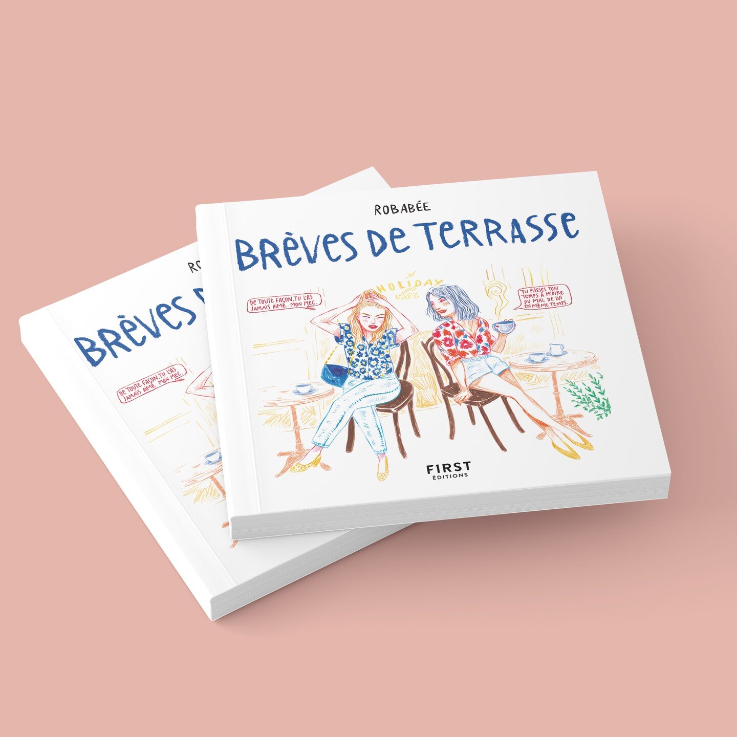 Sortie le 17 f&eacute;vrier prochain de mon recueil &quot;Br&egrave;ves de terrasse&quot; chez First Editions, dans toutes les bonnes librairies comme on dit 😬✌🏻! Retrouvez toutes mes sayn&egrave;tes et bien d'autres...
#brevesdeterrasse 
#bd 
#ill
