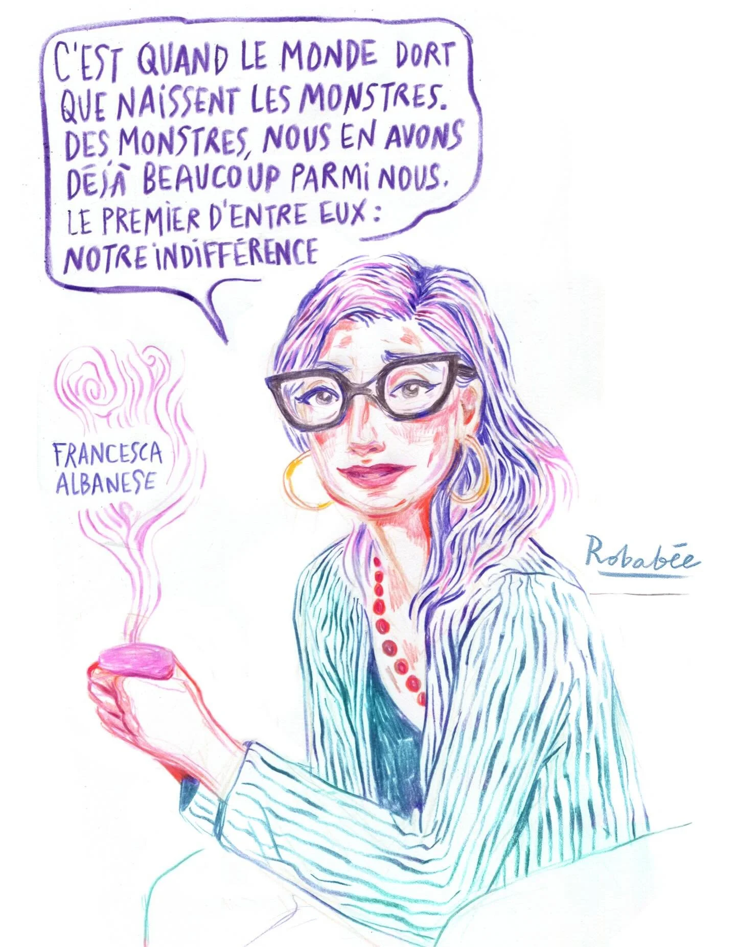 &laquo;&nbsp;C&rsquo;est quand le monde dort que naissent les monstres. Des monstres, nous en avons d&eacute;j&agrave; beaucoup parmi nous. Le premier d&rsquo;entre eux : notre indiff&eacute;rence.&nbsp;&raquo; @francesca.albanese.unsr.opt #portraiti