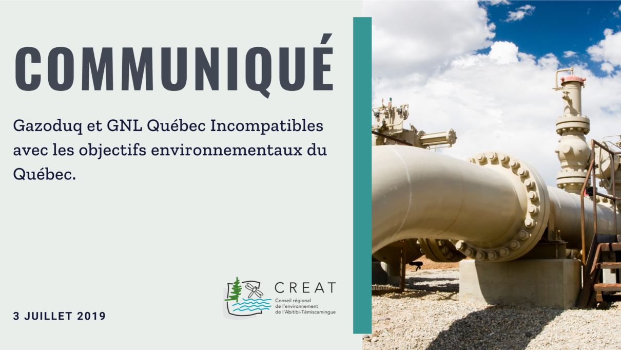 Gazoduq et GNL Québec Incompatibles avec les objectifs environnementaux du Québec