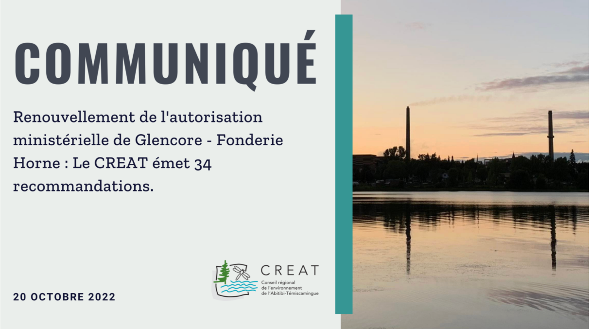 Renouvellement de l'autorisation ministérielle de Glencore - Fonderie Horne&nbsp;: Le CREAT émet 34 recommandations