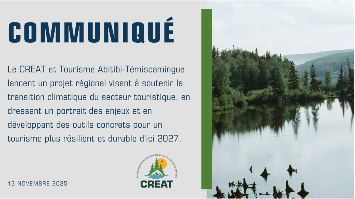 Un climat d’avenir pour le tourisme d’ici : un projet régional pour soutenir la transition climatique du secteur touristique en Abitibi-Témiscamingue