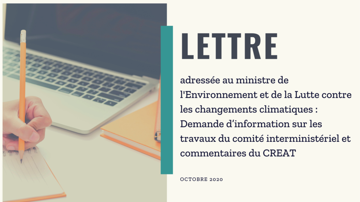 Demande d’information sur les travaux du comité interministériel et commentaires du CREAT