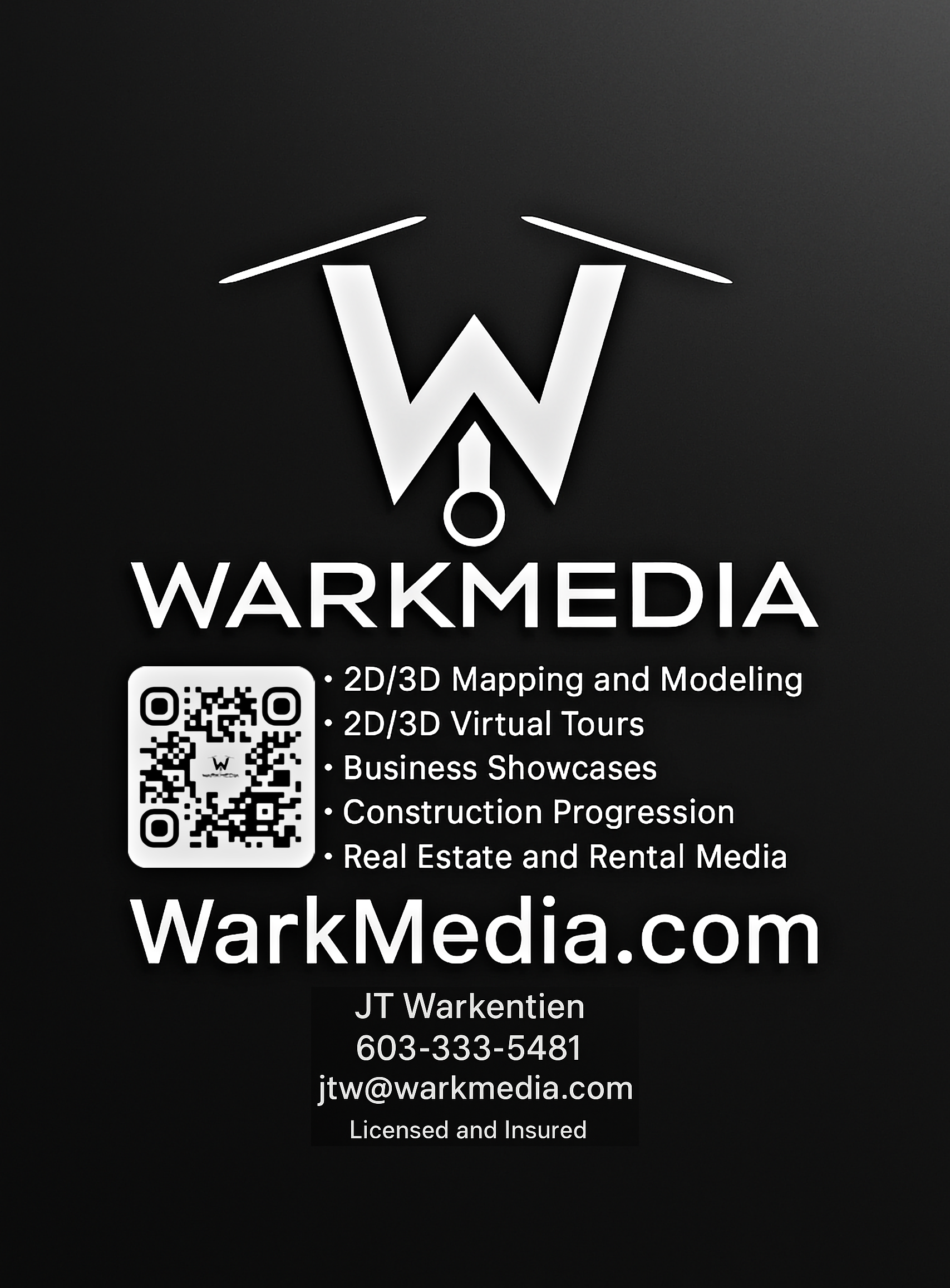 Black background advertisement for WarkMedia featuring white text and logo. The logo comprises a large W with a circle and two lines above, resembling a drone or satellite. Listed services include 2D/3D mapping, virtual tours, business showcases, construction progression, and real estate media. Contact details for JT Warkentien, including phone number, email, and website.