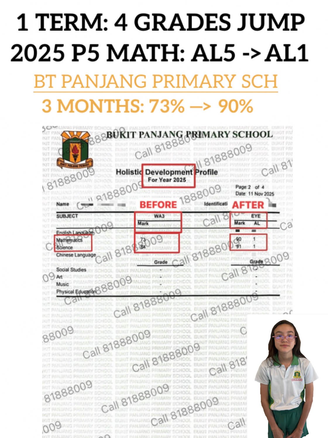 2025 P5 MATH EXAM RESULTS SHOWING 4 GRADES MATH IMPROVEMENT FROM AL5 TO AL1  IN 1 SEMESTER AS DISPLAYED ON BUKIT PANJANG PRIMARY SCHOOL OFFICIAL REPORT BOOK (ENDORSED WITH PRINCIPAL'S SIGNATURE) WITH PHOTO OF STUDENT (INSET)