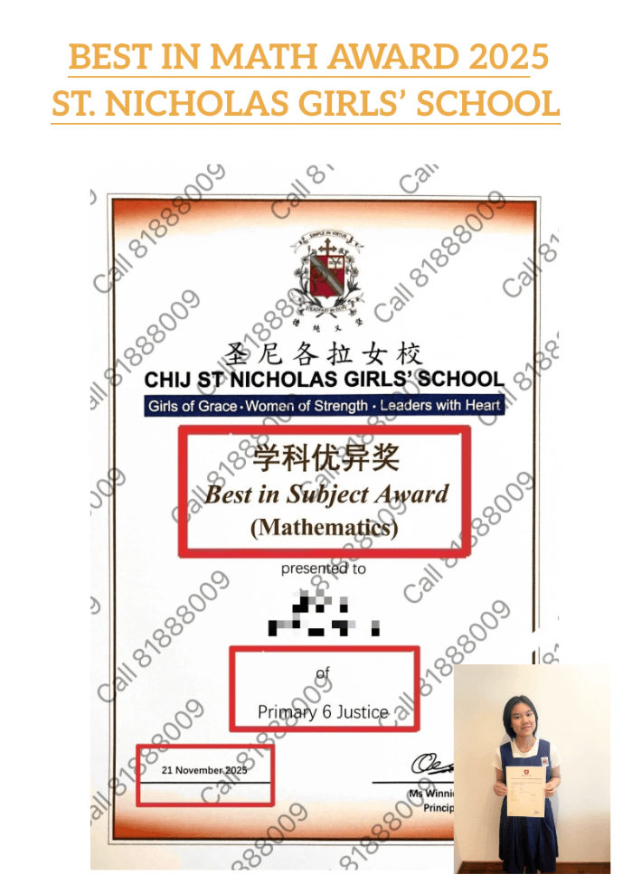 P6 BEST IN MATH AWARD 2025 ENDORSED WITH ST NICHOLAS GIRLS' SCHOOL [SNGS] PRINCIPAL'S SIGNATURE WITH PHOTO OF TOP MATH STUDENT IN ENTIRE COHORT (INSET)