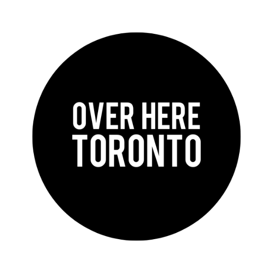 Over Here Toronto.png