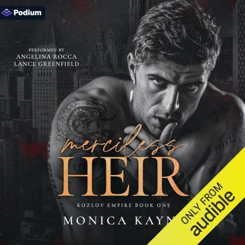 Merciless Heir audiobook cover, Kozlov Empire Book One by Monica Kayne