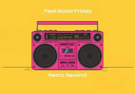 Feel Good Friday: Retro Rewind