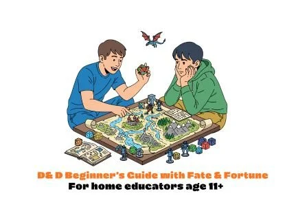 Roll with it!  D&amp;D for Home Education 