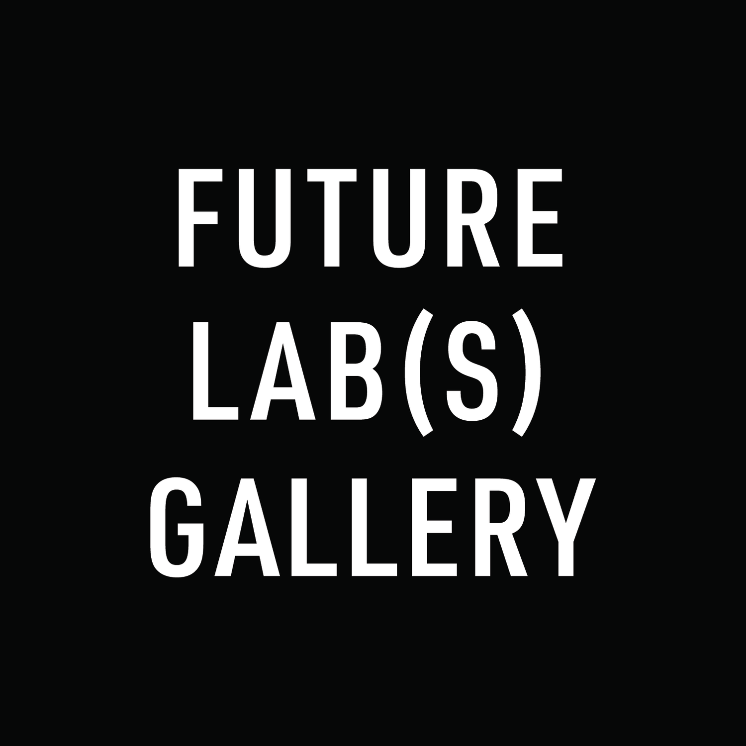 Future Labs Gallery