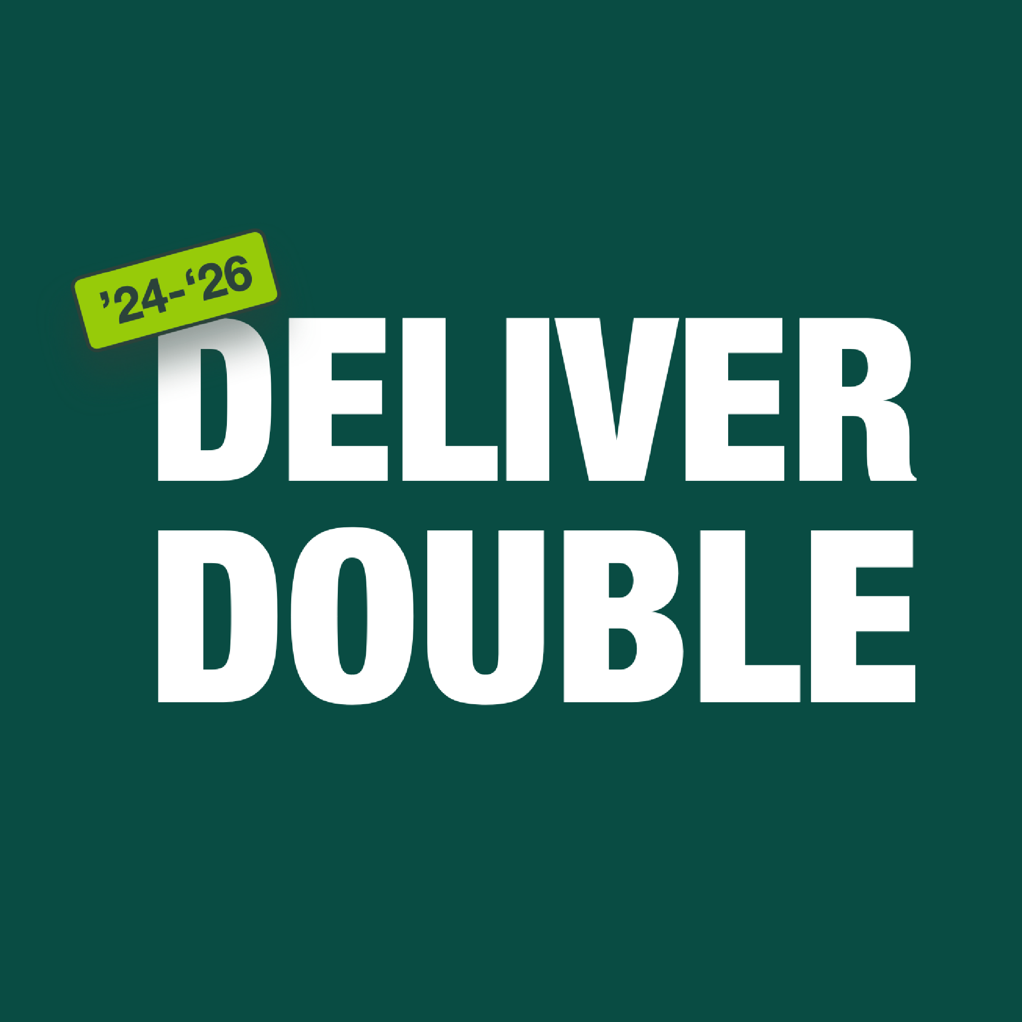 Delivering Double