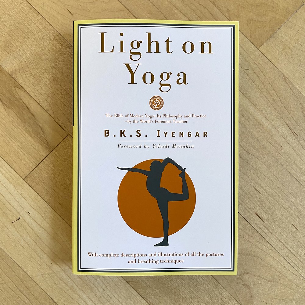 Tårer betale Opgive Light on Yoga by B.K.S. Iyengar — All Heart Yoga