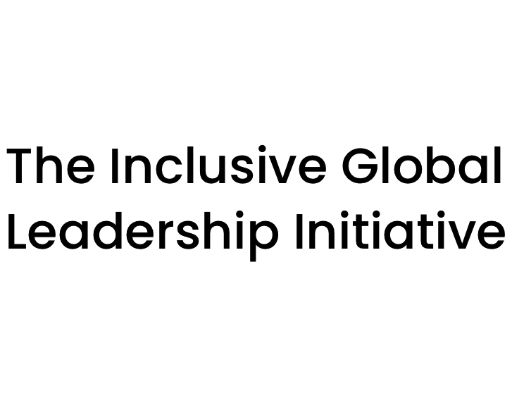 The Inclusive Global Leadership Initiative