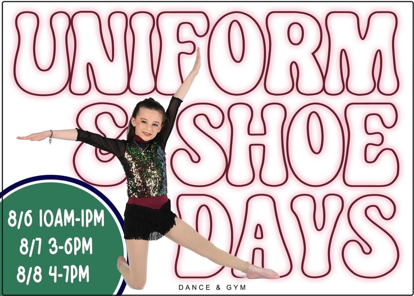 ✨Just a reminder - Uniform &amp; Shoe Days start this weekend.✨ 
⭐️Come in Saturday 8/6 from 10am-1pm, Sunday 8/7 from 3-6pm or Monday 8/8 from 4-7pm to try on shoes and uniform pieces and place your order. ❤️We'll also have some discount items for f
