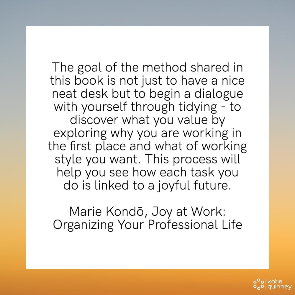 (Joy at work quote)Organise.jpeg