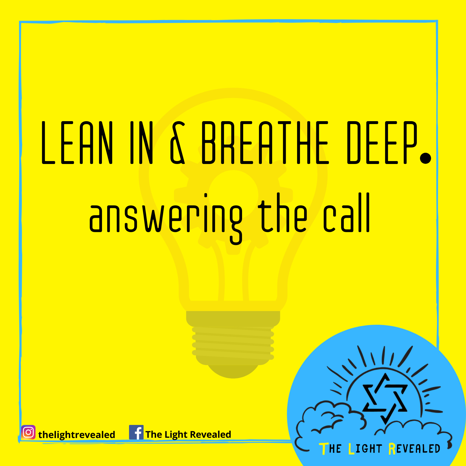Lean in and breath deep #4.png