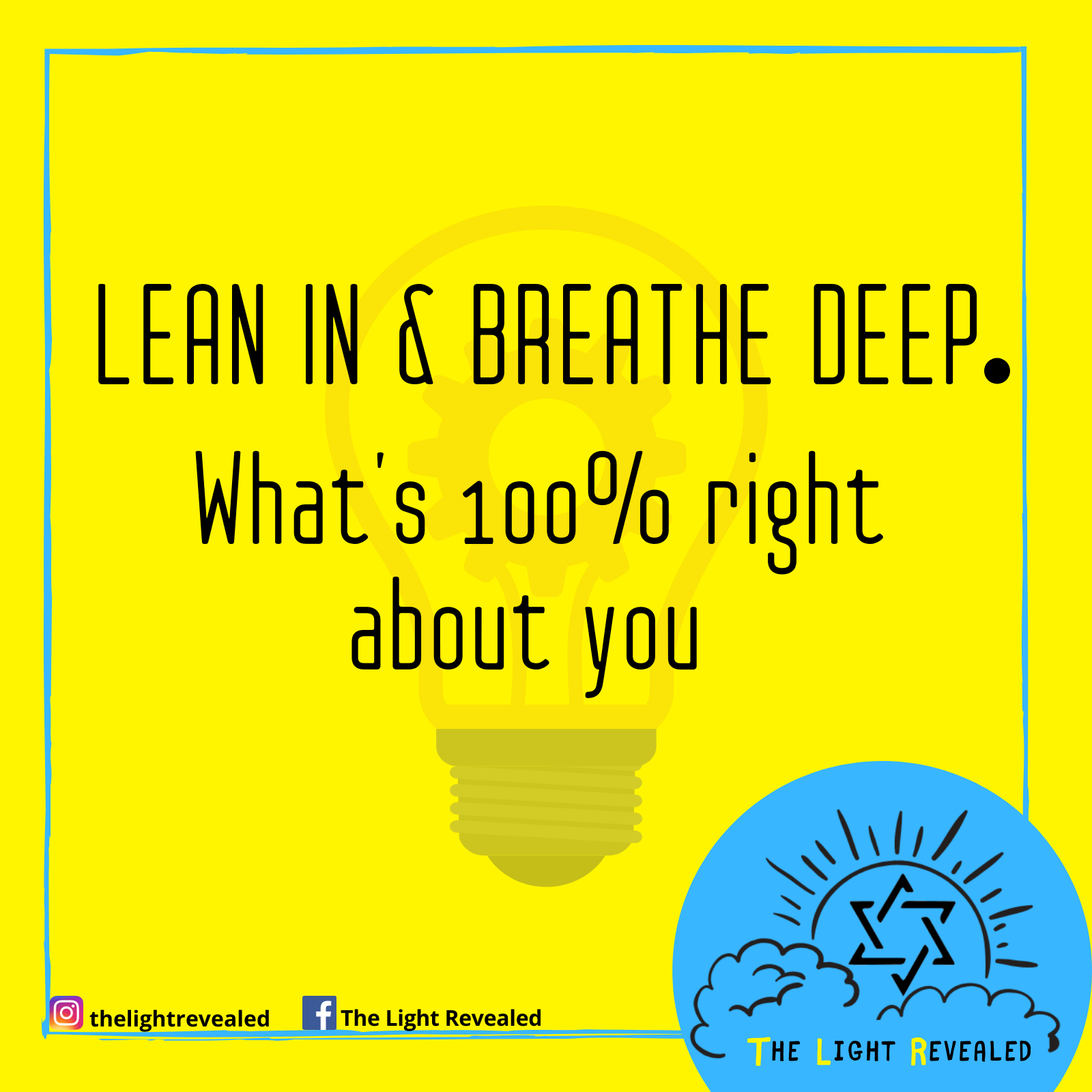 Lean in and breath deep #7.png