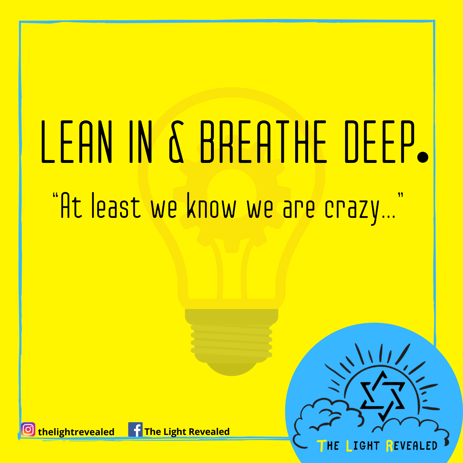 Lean in and breath deep #9.png