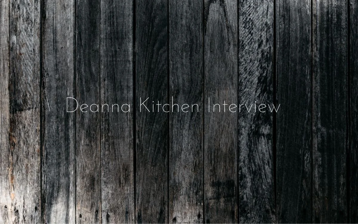 An Interview with Deanna Kitchen