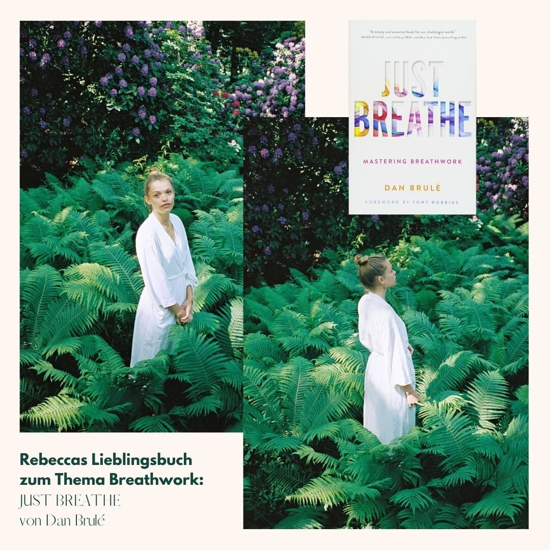 Rebeccas Buchempfehlung zum Thema Breathwork: Just Breathe von Dan Brule