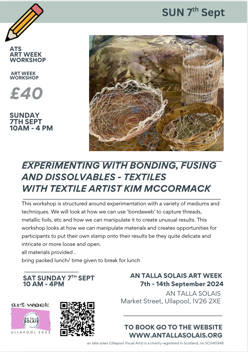 EXPERIMENTING WITH BONDING, FUSING AND DISSOLVABLES WORKSHOP - TEXTILES WITH KIM MCCORMACK