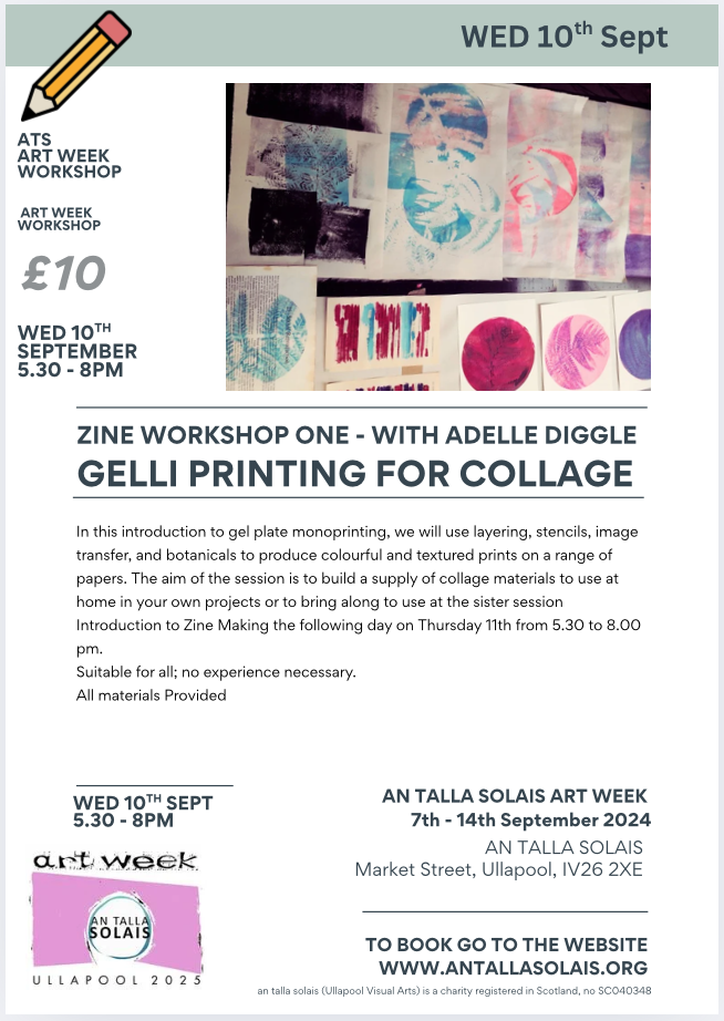 ZINE WORKSHOP ONE - WITH ADELLE DIGGLE GELLI PRINTING FOR COLLAGE