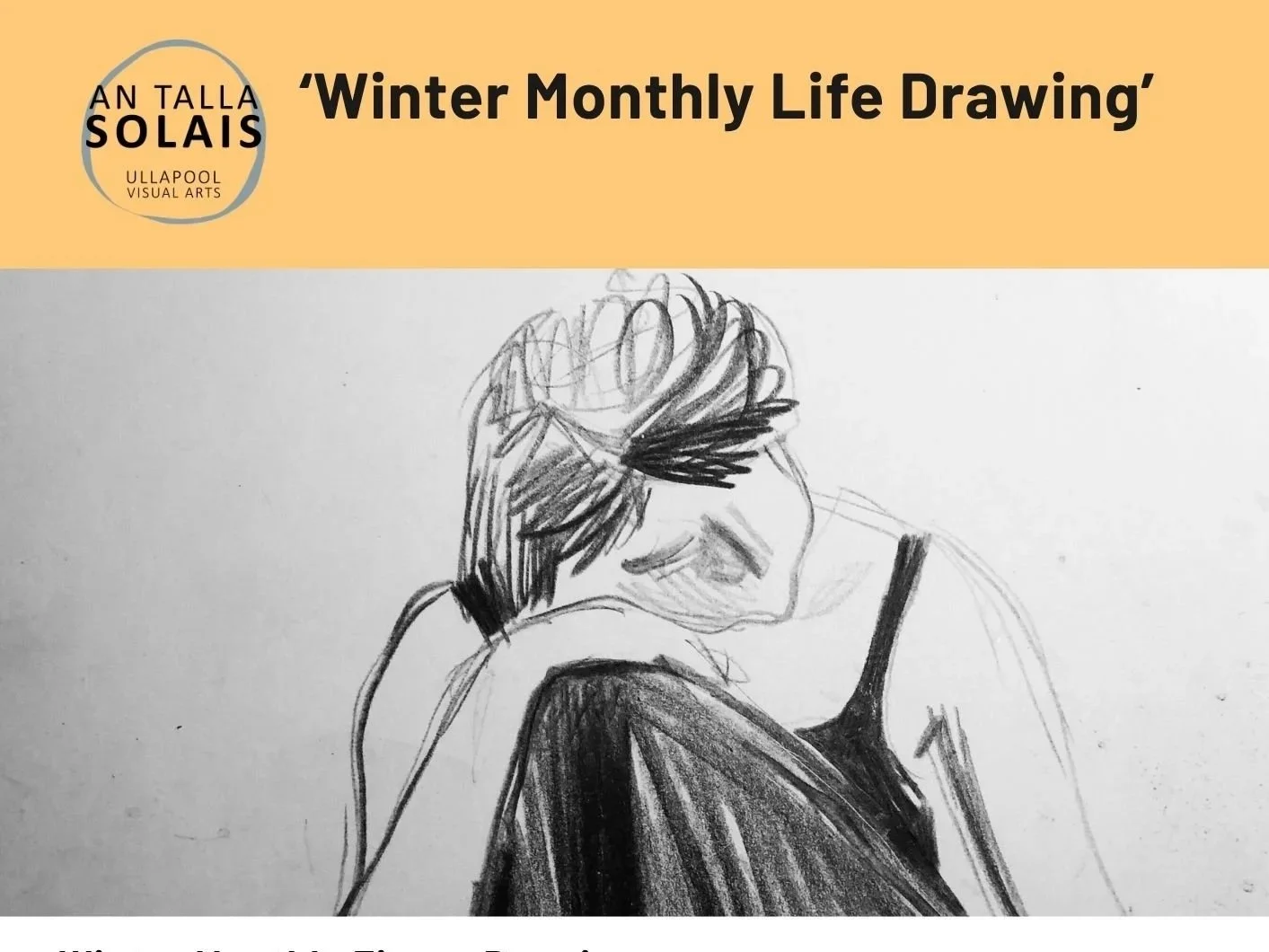 AUTUMN PROGRAMME : Winter Monthly Life Drawing 