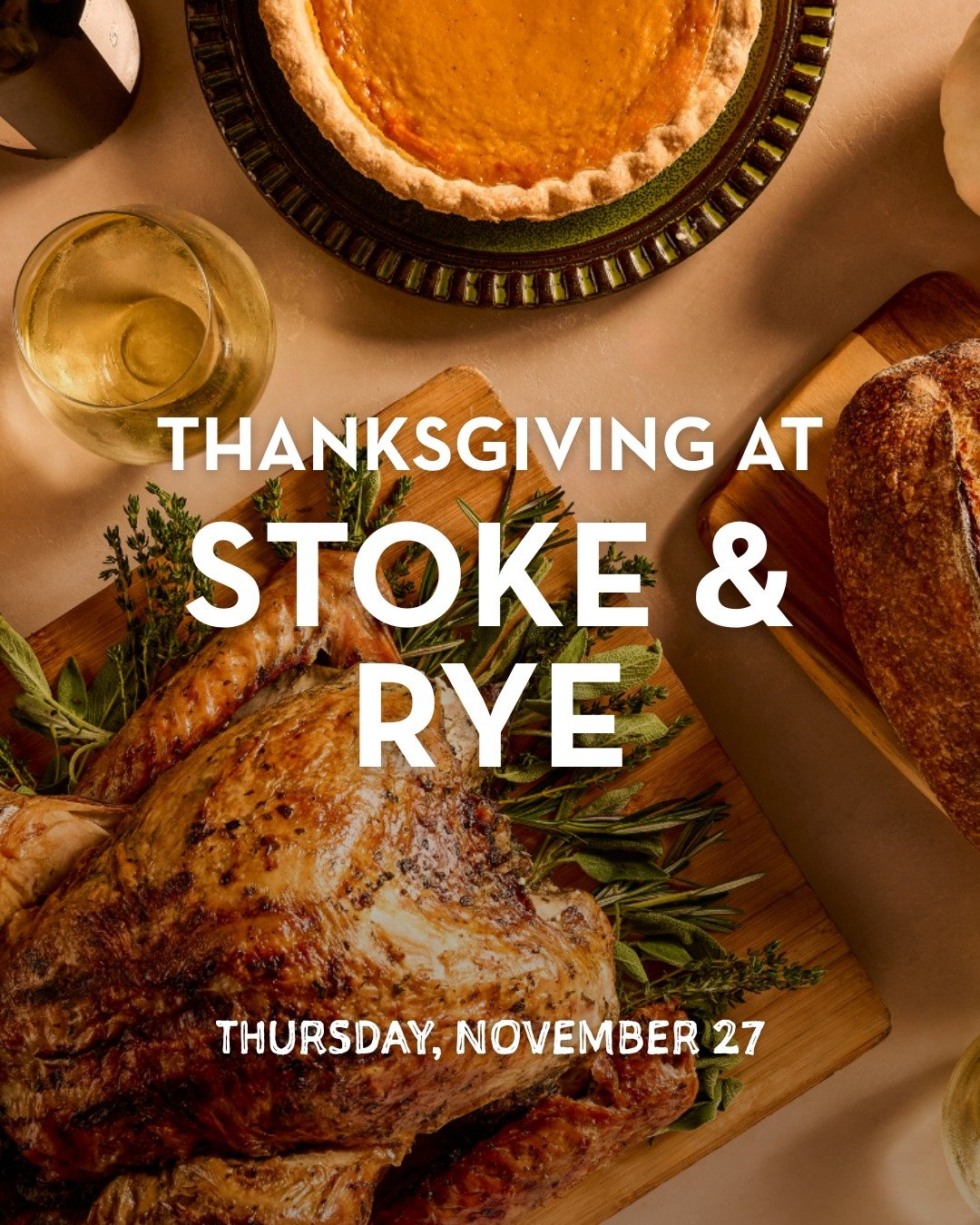 Celebrate Thanksgiving Day the Stoke &amp; Rye way 🦃 Join us for a festive buffet featuring your holiday favorites, or enjoy a your meal in the comforts of your home by pre-ordering our to-go feast. 

🦃 Thursday, November 27
🍽️ Buffet Dinner
1 - 9