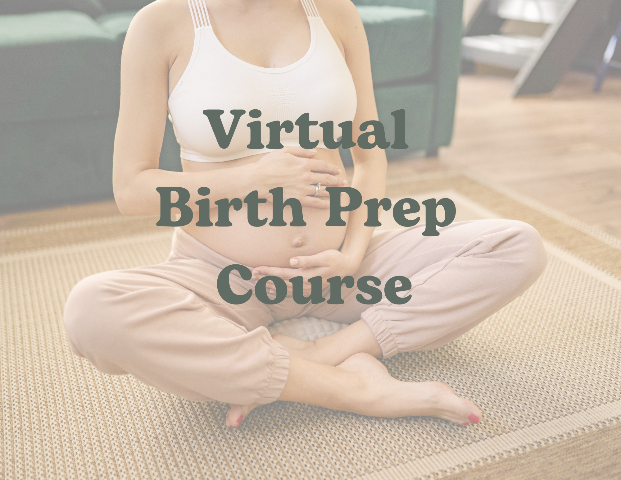 Virtual Birth-Prep Course