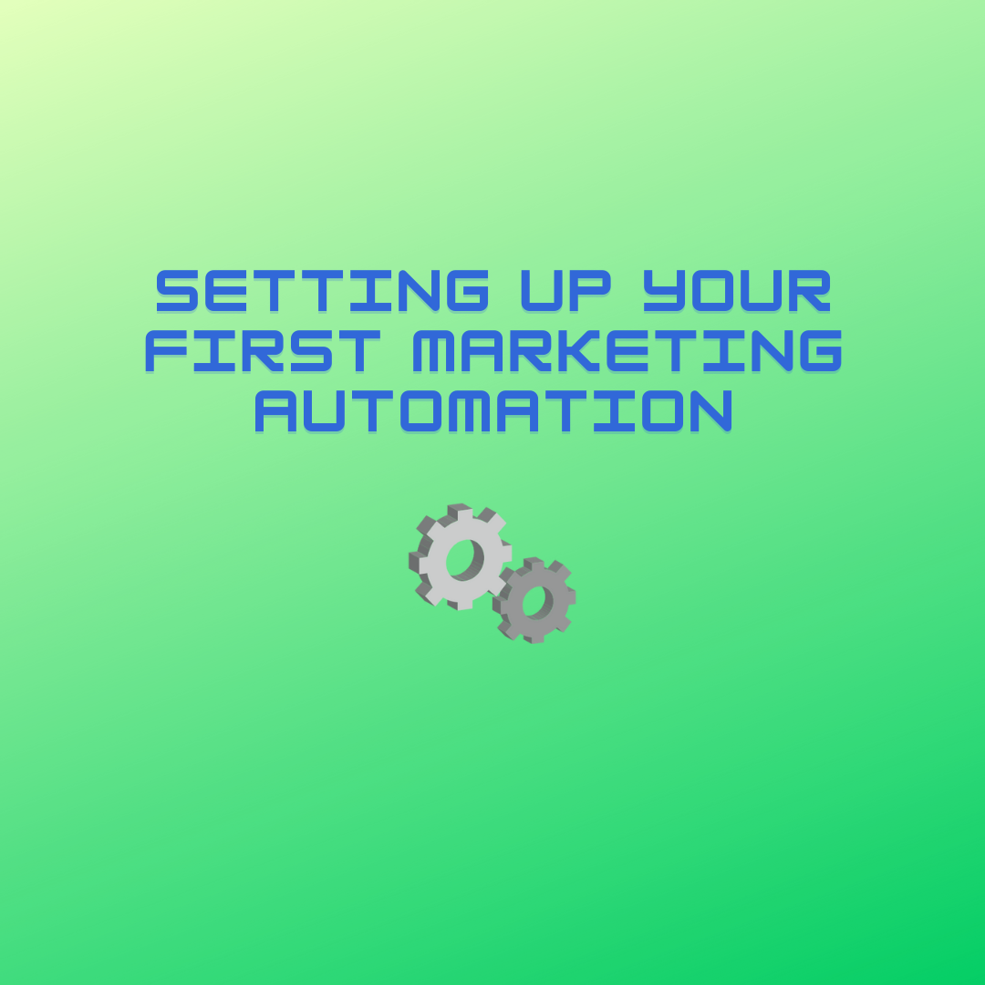 Your first marketing automation