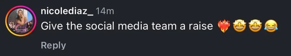 Instagram post by nicole diaz with the caption 'Give the social media team a raise' and emojis including a broken heart, four smiling and laughing faces, and a crying face.