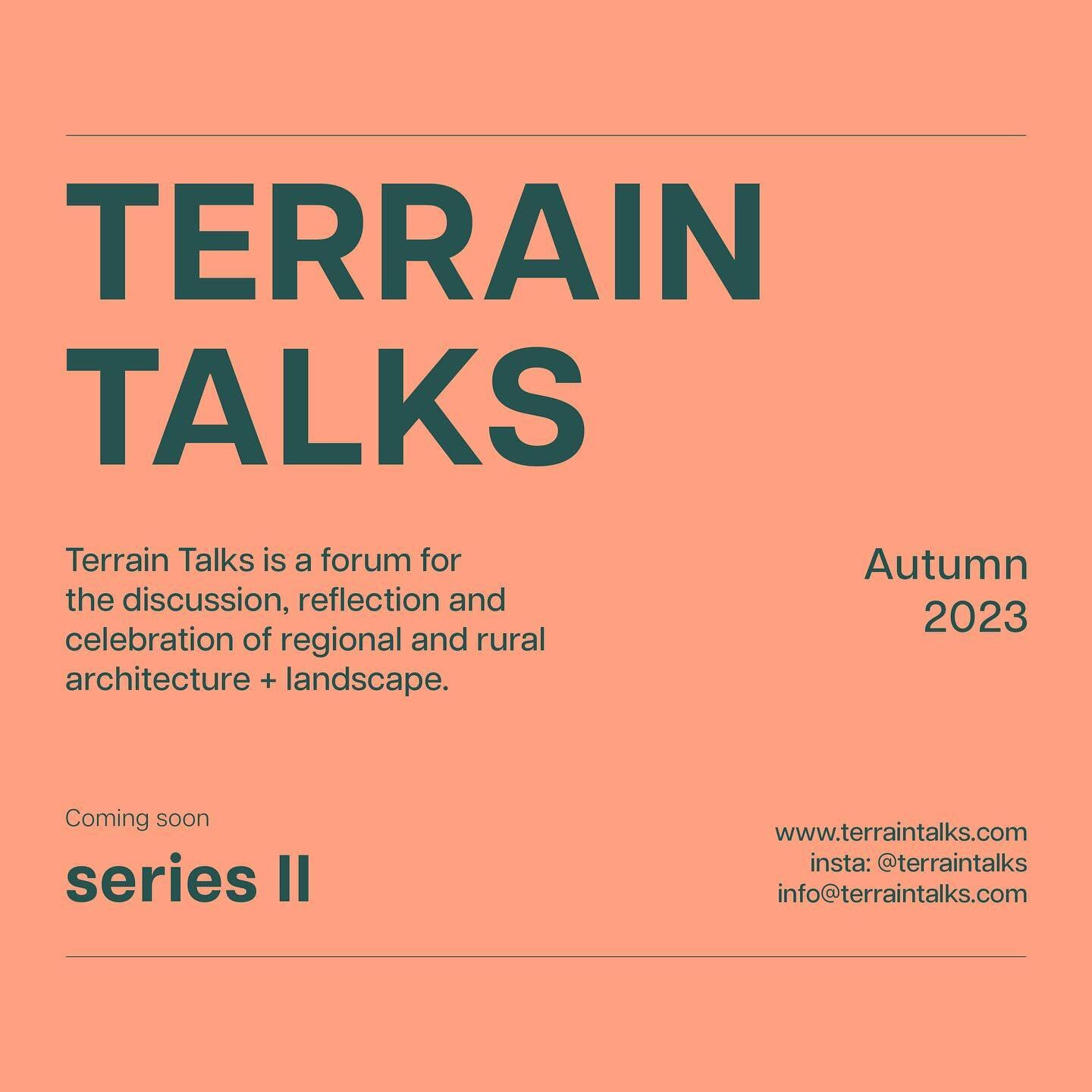 We&rsquo;re excited to announce Series II of TERRAIN Talks will be hosted in Autumn this year. Stay tuned for more information.

-

TERRAIN Talks was founded in 2022 as a forum for the discussion, reflection and celebration of regional and rural arch