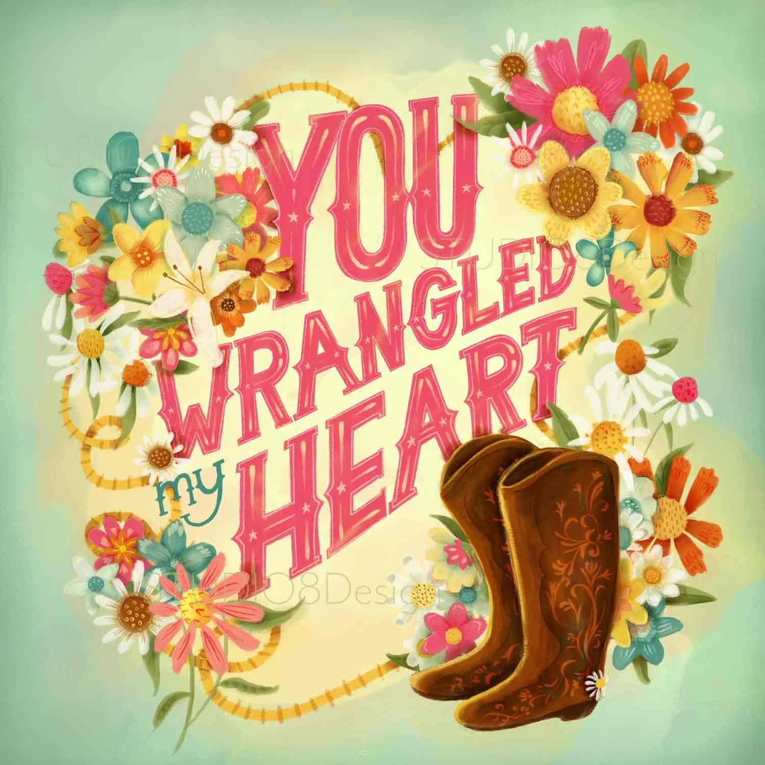 A brightly painted illustration by Stephanie Beischer featuring cowboy boots, wild flowers and hand lettering.