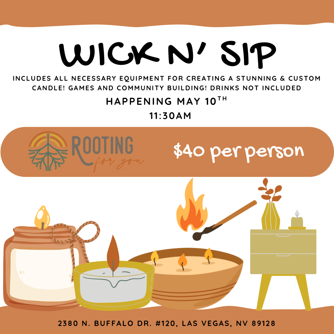 Event flyer for 'Wick 'n Sip' candle-making gathering on May 10th at 11:30 AM, featuring candle supplies, a campfire, and a dresser with a plant and candle, priced at $40 per person in Las Vegas, Nevada.