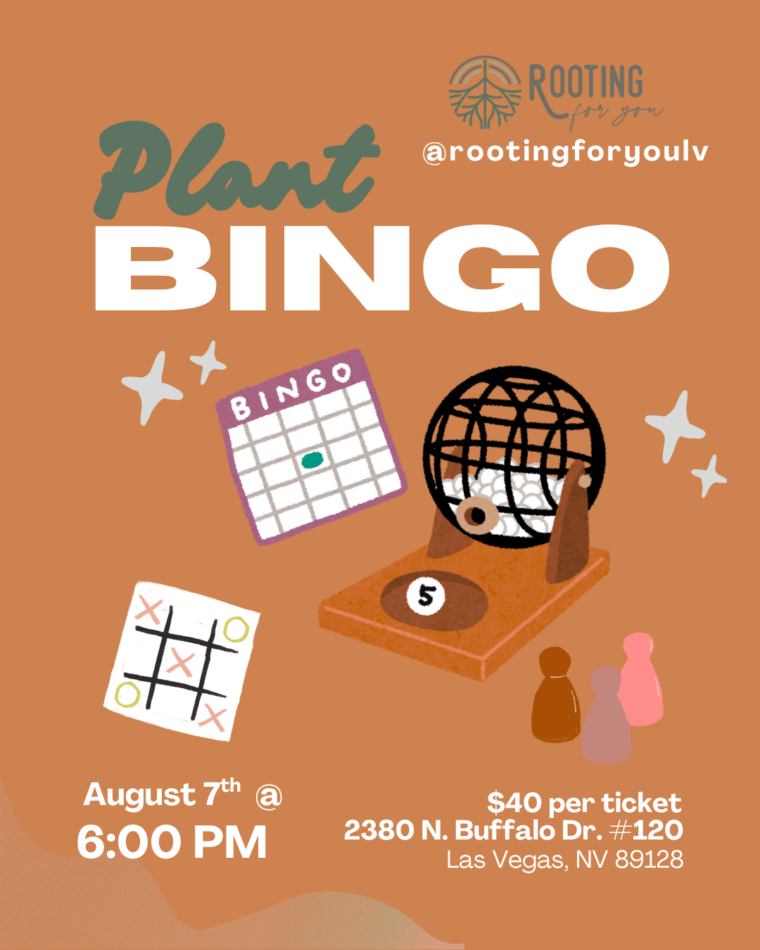Flyer for a plant-themed bingo event hosted by Rooting for you. The flyer features illustrations of a bingo card, a bingo cage with balls, and game pieces, all on an orange background. It includes details for the event on May 24th at 12:00 PM, located at 2380 N. Buffalo Dr., #120, Las Vegas, NV 89128, with tickets costing $40.