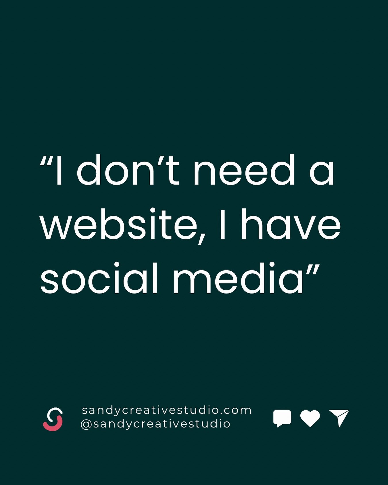 &ldquo;I don&rsquo;t need a website, I have social media.&rdquo; 
Listen, I love social media, especially for businesses. I completely understand the value social media brings, but let me share why having a website is equally important:

⭐️ Having a 